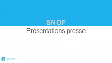 Présentations des conférences de presse du SNOF